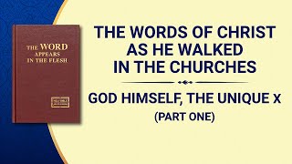 The Word of God | "God Himself, the Unique X: God Is the Source of Life for All Things (IV)" (Part One)
