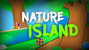 Nature Island by Piseto - Geometry Dash 2.11