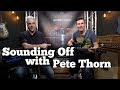Pete Thorn Sounding Off | GuitCon 2018