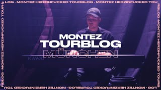 MONTEZ - HERZINFUCKED - TOURBLOG MÜNCHEN