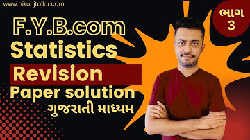 F.Y.B.COM SEM-2 | STAT PAPER SOLUTION PART-3 | VNSGU