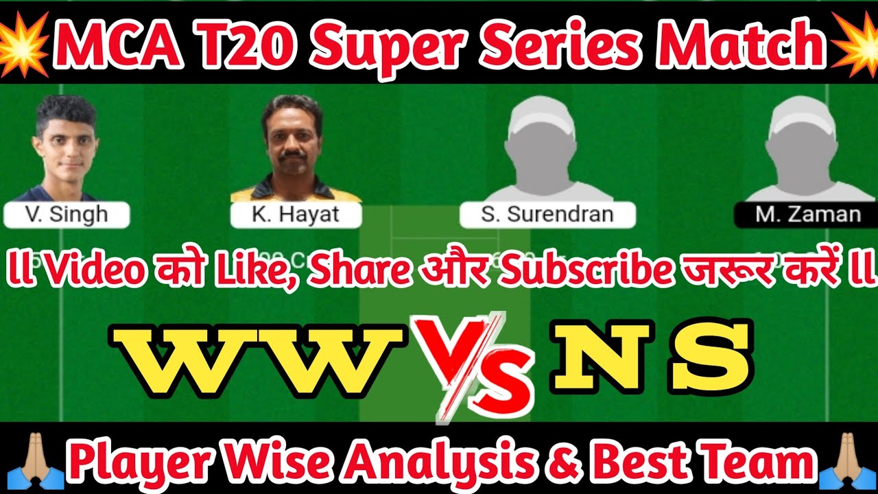 WW vs NS Dream 11 Prediction l WW vs NS Dream11 Team WW vs NS today