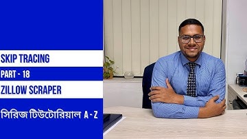 18. Skip tracing Bangla Tutorial |Part-18| Zillow Scraper | All About Freelancing
