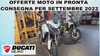 Ducati Milano : offerte moto in pronta consegna  Settembre 2022