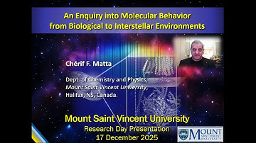 From Mitochondria to Interstellar Space - Highlights of some research interests | MSVU Research Day