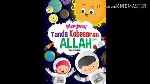 Mengenal Tanda Kebesaran Allah SWT (by Muallimah Huda)