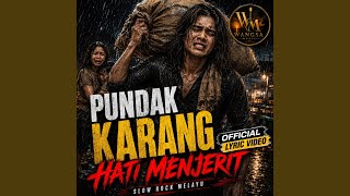 Pundak Karang Hati Menjerit