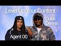 Agent 00 & Duke Dennis: Real Advice For Gamers and Content Creators