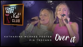 Katharine McPhee Foster x Pia Toscano • Performing 'Over it' on Kat's 40th Birthday Party