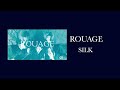 ROUAGE「SILK」高音質 FULL