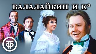 Балалайкин и Кº. Комедия. Московский театр \