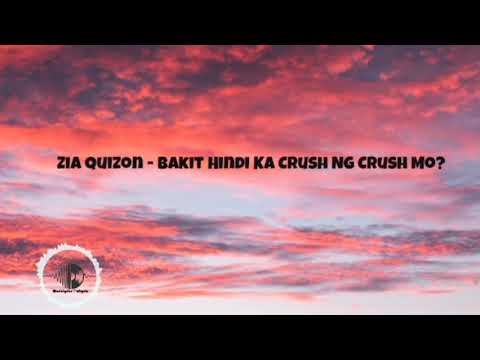 Bakit hindi ka crush ng crush mobyZia Quizon