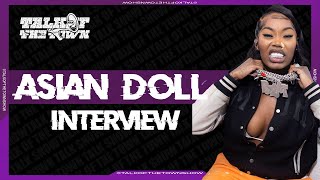 Asian Doll talks being Arrested Speeding, Signing Artists, Nas EBK x Dougie B, & more.