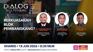 Dialog Tiga Penjuru: Berkuasakah Blok Pembangkang ?