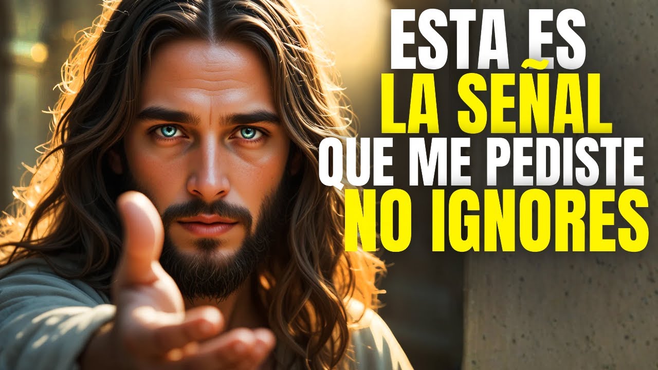 DIOS DICE: LA SEÑAL QUE ESPERAS ESTÁ MÁS CERCA DE LO QUE IMAGINAS | MENSAJE DE DIOS