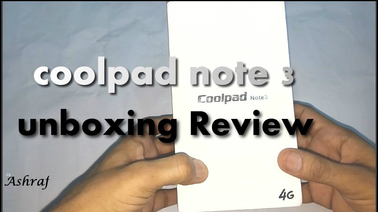 coolpad note 3 unboxing Hand on first impression overview