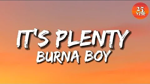Burna Boys- It's Plenty (lyrics)