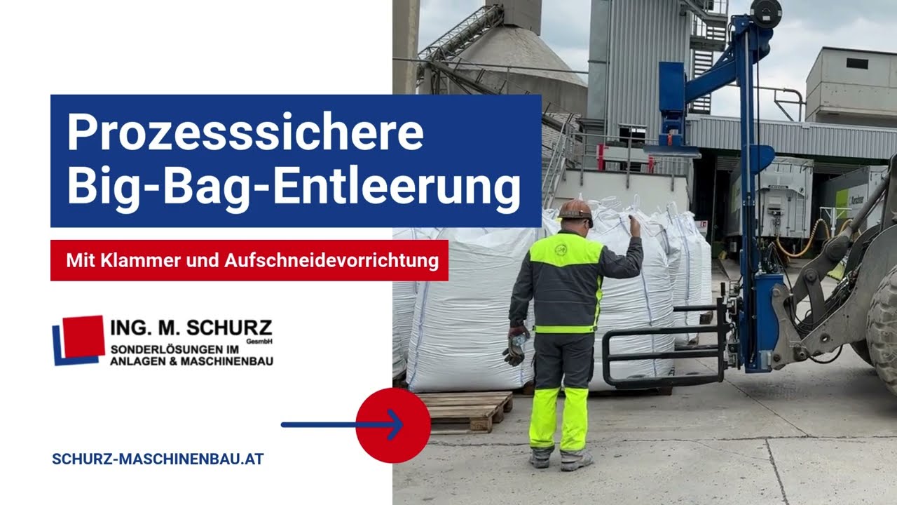 📦 Prozesssichere Big-Bag-Entleerung mit Klammer und Aufschneidevorrichtung – ING. M. SCHURZ