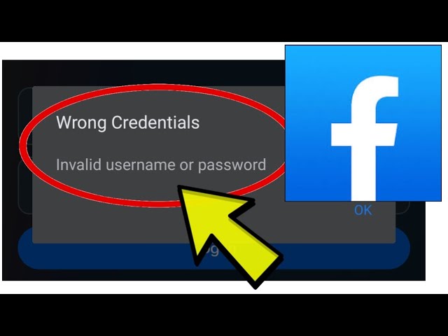 Fix wrong credentials invalid username or password facebook login
