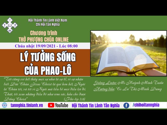 HTTL Tân Nghĩa | Chương trình thờ phượng Chúa 19/09/2021 class=