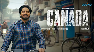 CANADA (Official Video) | Uday Shergill | Khushi Verma | Rich | New Punjabi Song 2023 | @JugnuGlobal