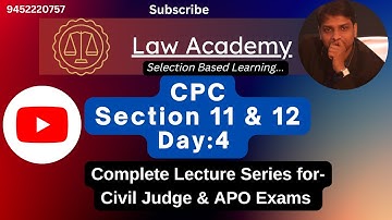 Section 11 & 12 of CPC | Res Sub Judice | Res Judicata | Complete CPC Lectures | Judiciary Exam