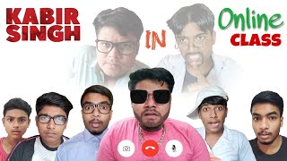 KABIR SINGH in ONLINE CLASS | Hardy Shakers