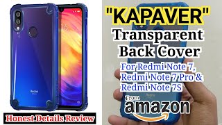 KAPAVER Transparent Back Cover For Redmi Note 7/7 Pro/7S | Bought It From Amazon | Honest Review 👌