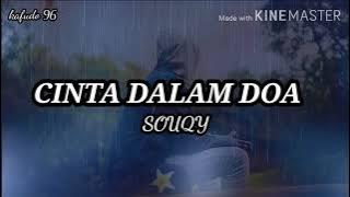 Souqy Band - Cinta Dalam Doa Lirik Cover Massan Muhammad