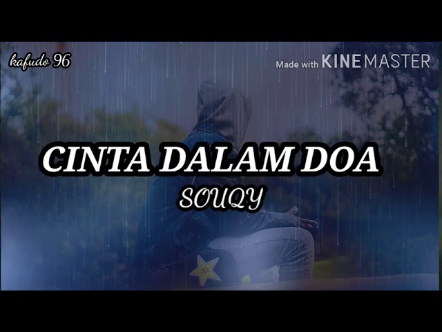 Souqy Band - Cinta Dalam Doa Lirik Cover Massan Muhammad class=