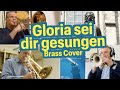 Gloria sei dir gesungen  brass cover aus gloria 2024  blserheft zum dept 2024