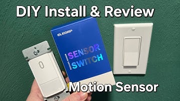 DIY Project: ELEGRP Motion Sensor Light Switch Installation and Review