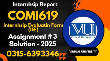 COMI619 Assignemnt 3 solution fall 2025 #comi619 Internship Evaluation Form #comi619 #internhsip