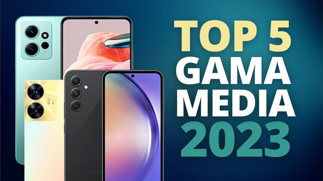 Top 5 mejores celulares de gama media que se pueden comprar este 2023 -  Infobae