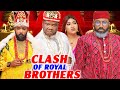 Clash Of Royal Brothers Season 5&6- Frederick Leonard & Ugezu j Ugezu 2024 Latest Nigerian Movie