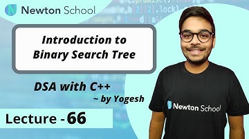Introduction to BST | Binary Search Tree | Episode 66 | Yogesh Yogendra | DSA with C++ Course
