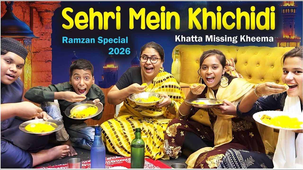 Sehri Mein Khichidi Khatta Missing Kheema || Ramzan Special 2026 Videos || Kirak Hyderabadi Khala ||
