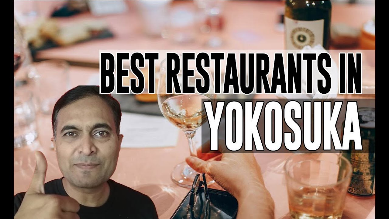 Best Restaurants and Places to Eat in Yokosuka, Japan