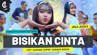 BISIKAN CINTA - IRKA JESIKA SUARA KITA STUDIO CIPT. RASMAN