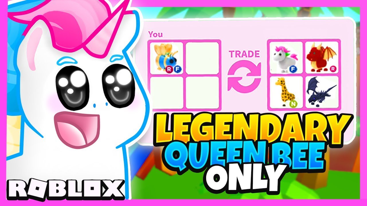 What People Trade For A Legendary Queen Bee In Adopt Me Roblox