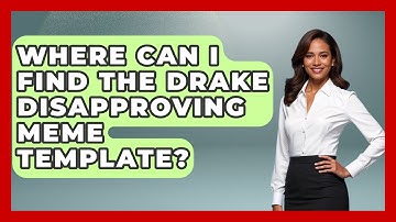 Where Can I Find The Drake Disapproving Meme Template? - Trend Unwrapper