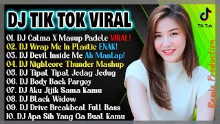 DJ TIKTOK TERBARU 2022 - DJ CALMA X MASHUP PADELE VINKY YT X DJ WRAP ME IN PLASTIC REMIX VIRAL 202