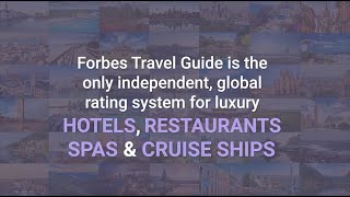 Behind Forbes Travel Guide's Star Ratings