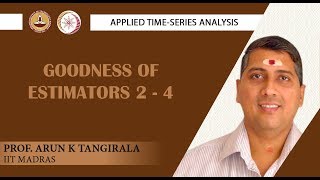 Lecture 39A: Goodness of Estimators 2 -4
