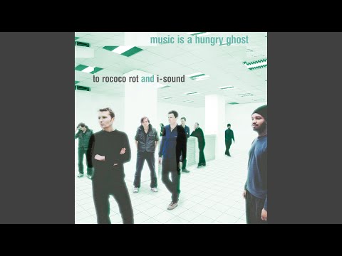 To Rococo Rot — First