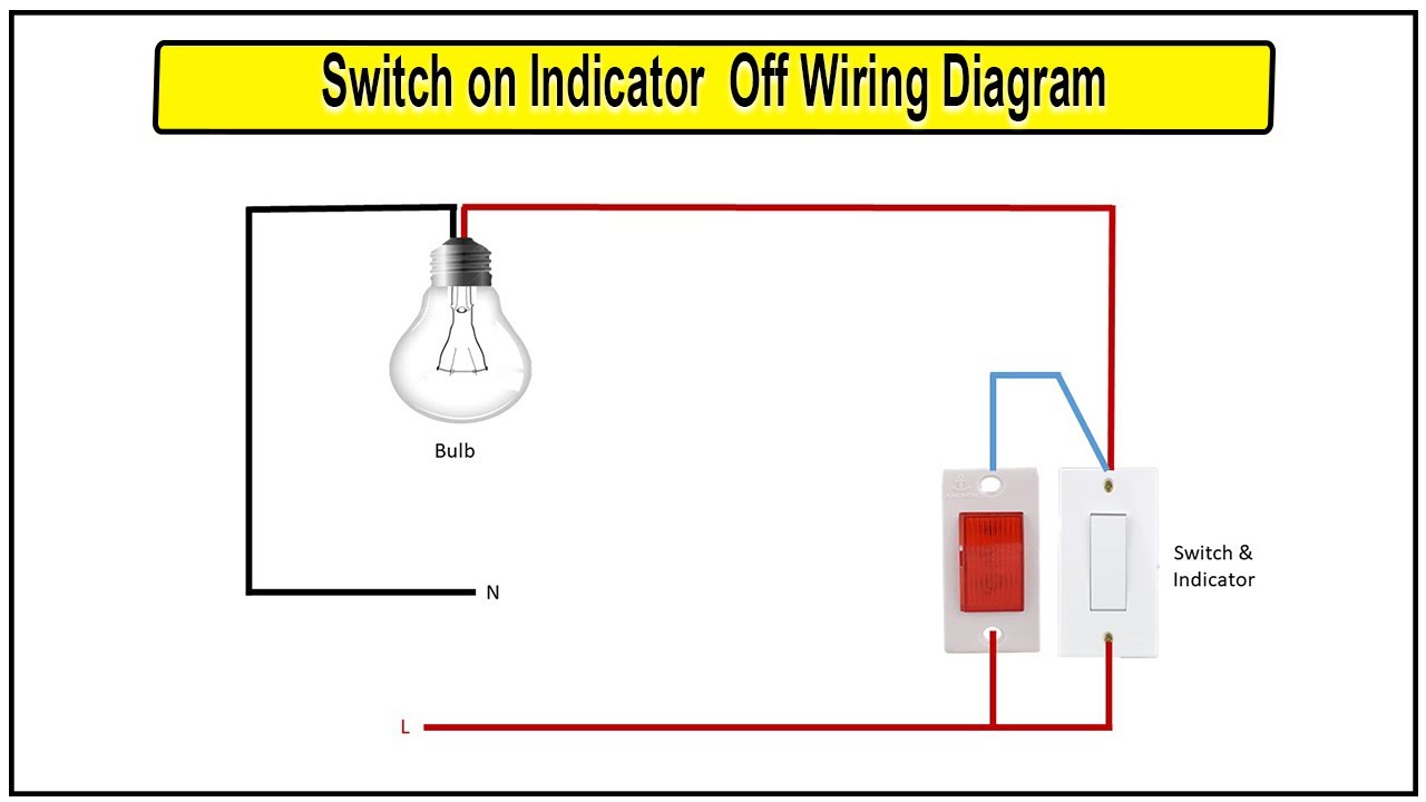 How To Make Switch on Indicator Off Wiring Diagram - YouTube