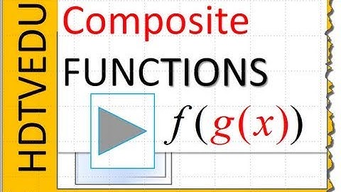6 of 6 | Composite Functions | Experience Success | Math Videos | HDTVEDU 1643