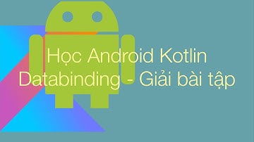 4.2 Databinding -  Giải bài tập (chuyển đổi list counter dùng data binding)