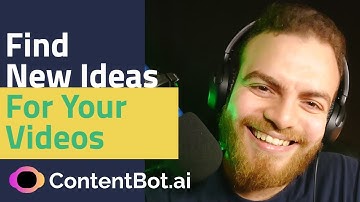 How to find new Ideas for your Videos - Content Bot Review AI Writing
