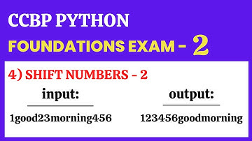 Shift Numbers - 2  |  Foundation Exam-2 | Python | CCBP 4.0